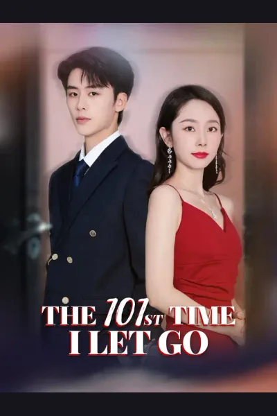 The 101st Time I Let Go poster