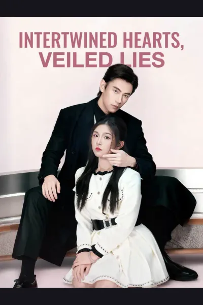 Póster de Intertwined Hearts, Veiled Lies