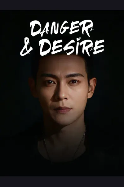 Póster de Danger & Desire