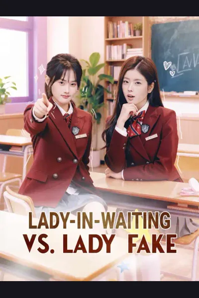 Lady-in-Waiting vs. Lady Fake poster