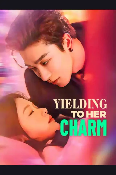 Yielding to Her Charm poster