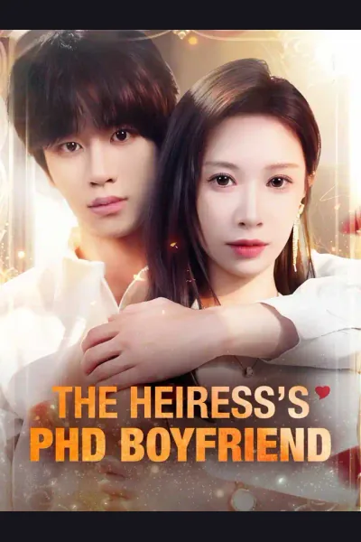 The Heiress's PhD Boyfriend poster