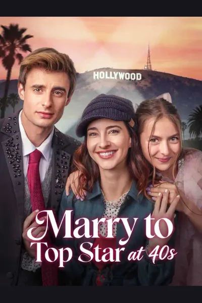 Póster de Marry to Top Star at 40s