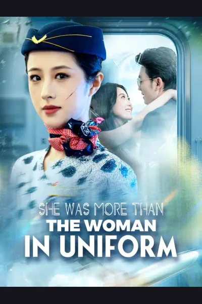 She Was More Than the Woman in Uniform poster