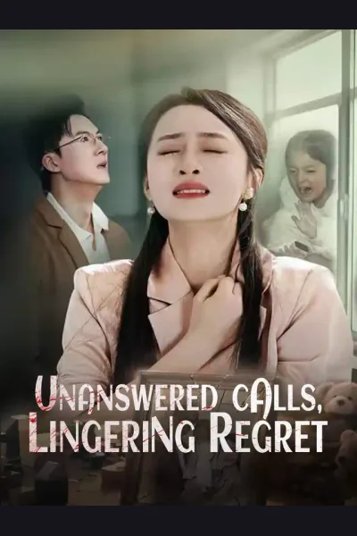 Póster de Unanswered Calls, Lingering Regret