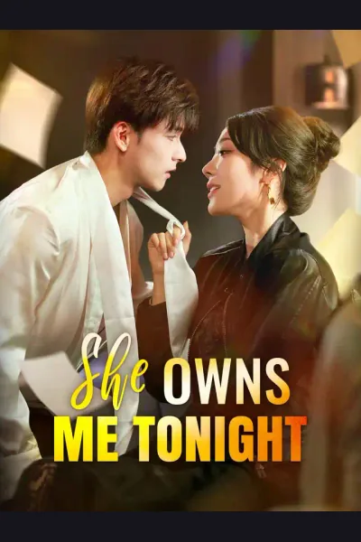 Affiche de She Owns Me Tonight