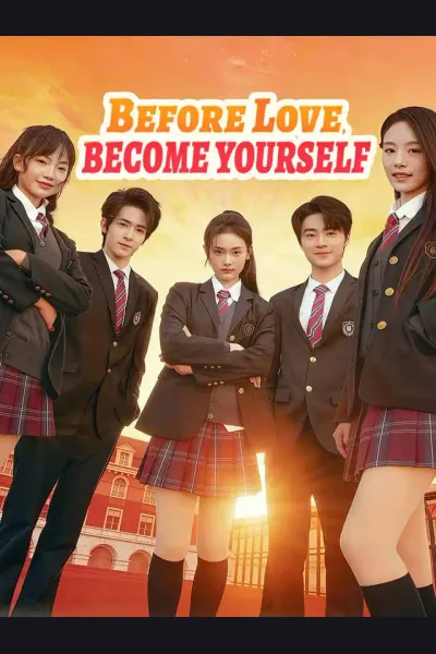 Before Love, Become Yourself poster