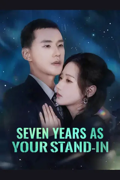 Póster de Seven Years as Your Stand-In