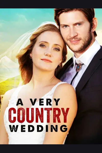 Affiche de A Very Country Wedding
