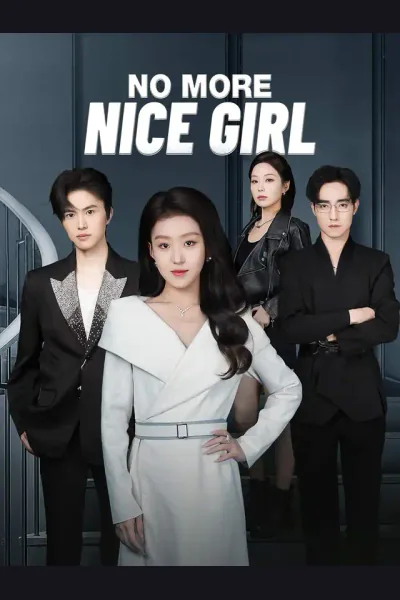Affiche de No More Nice Girl