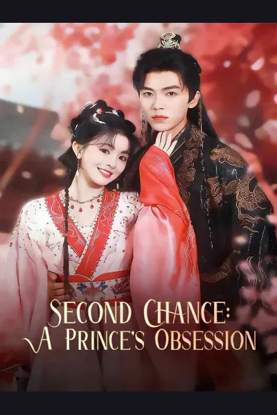 Affiche de Second Chance: A Prince's Obsession