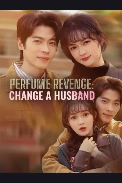 Póster de Perfume Revenge: Change a Husband