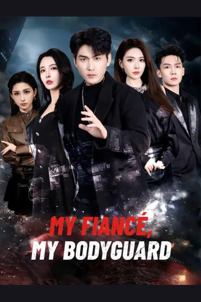 Póster de My Fiancé, My Bodyguard