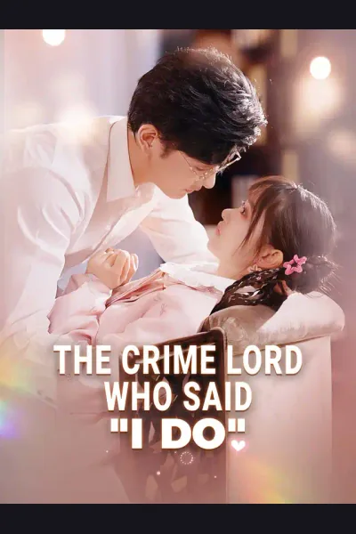 Póster de The Crime Lord Who Said "I Do"