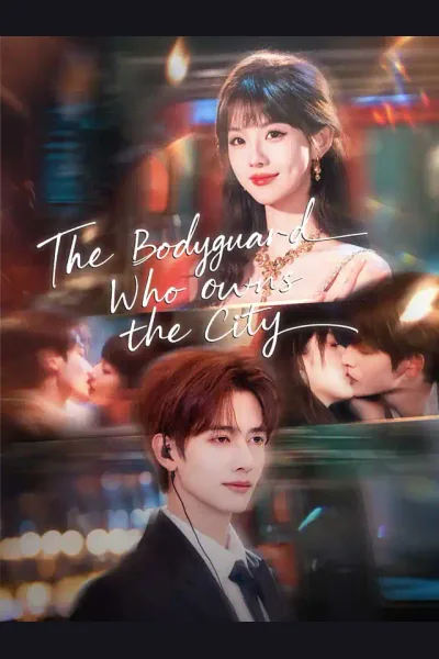 Pôster de The Bodyguard Who Owns the City