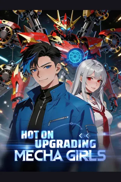 Affiche de Hot on Upgrading Mecha Girls