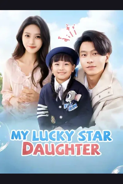 Affiche de My Lucky Star Daughter