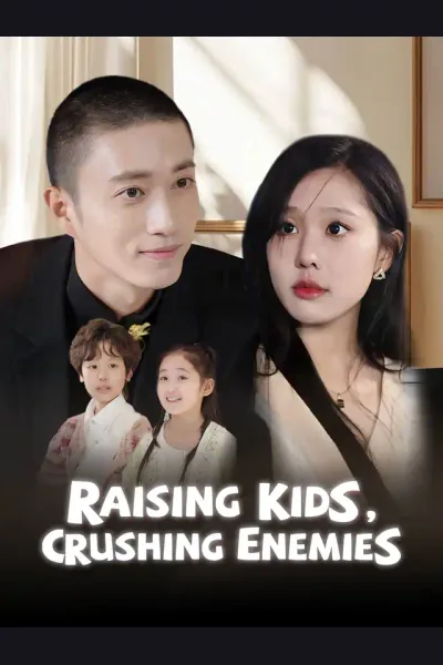 Póster de Raising Kids, Crushing Enemies