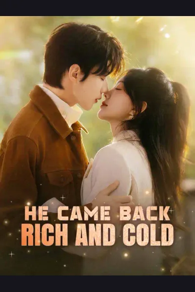Póster de He Came Back Rich and Cold