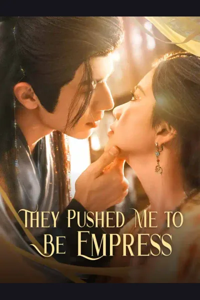 Póster de They Pushed Me to Be Empress