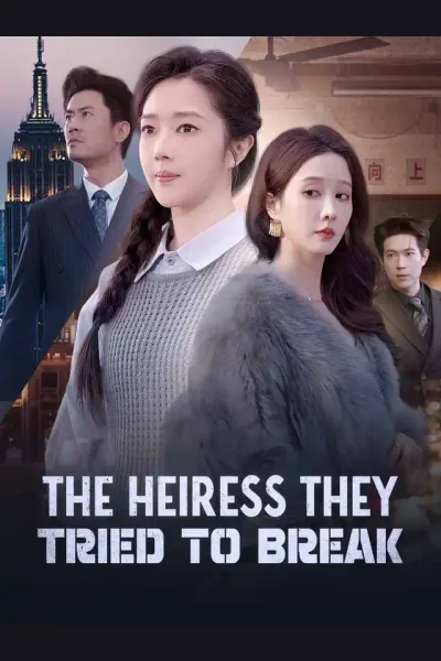 Póster de The Heiress They Tried to Break