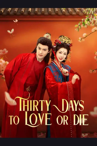 Thirty Days to Love or Die poster