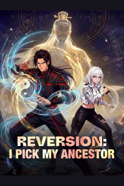 Affiche de Reversion: I Pick My Ancestor