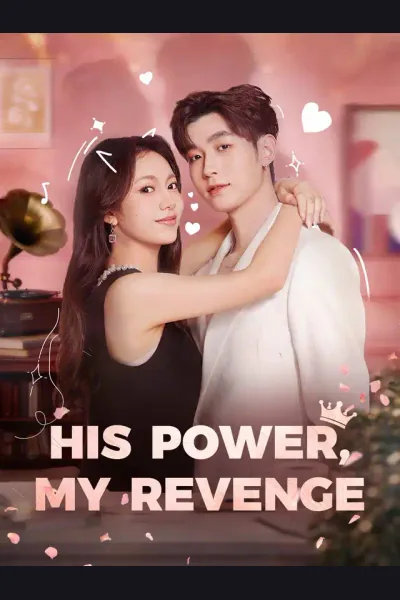 Pôster de His Power, My Revenge