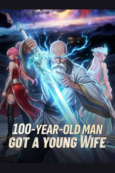 Pôster de 100-Year-Old Man Got a Young Wife