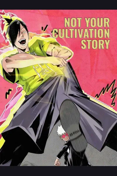 Pôster de Not Your Cultivation Story