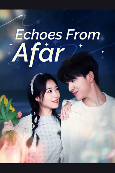 Echoes from Afar poster
