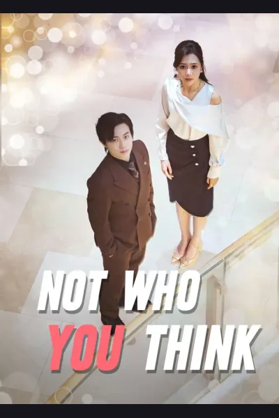Affiche de Not Who You Think
