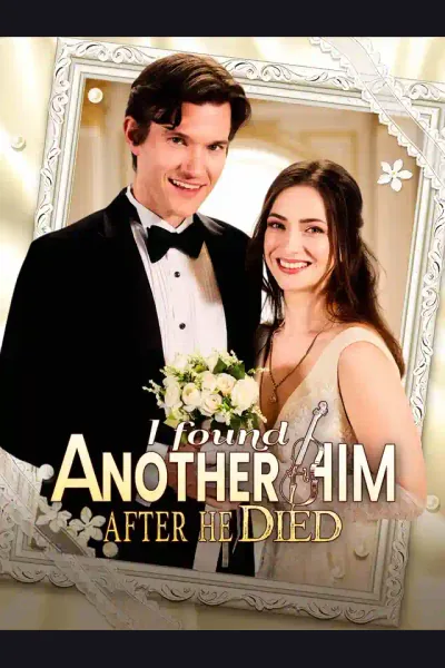 Affiche de I Found Another Him, After He Died