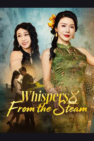 Whispers from the Steam poster