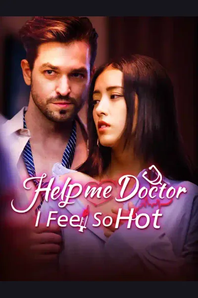 Affiche de Help Me, Doctor, I Feel So Hot