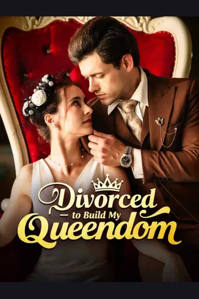 Divorced to Build My Queendom poster