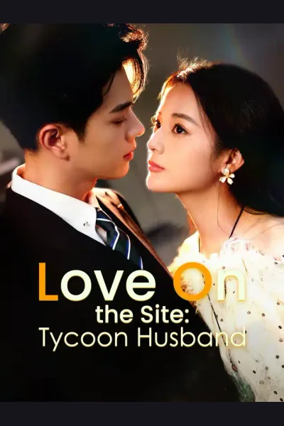 Póster de Love on the Site: Tycoon Husband