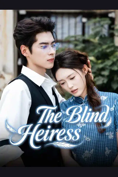 The Blind Heiress poster