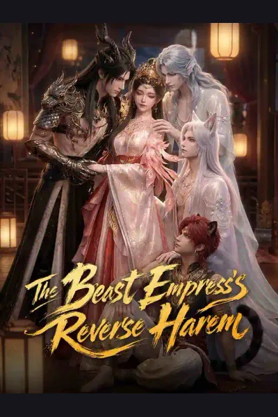 The Beast Empress's Reverse Harem poster