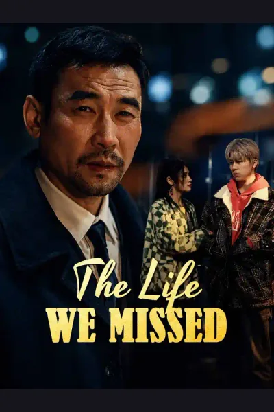Affiche de The Life We Missed