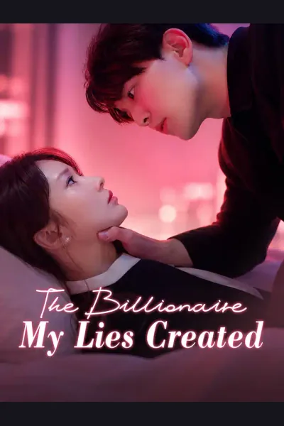 The Billionaire My Lies Created poster