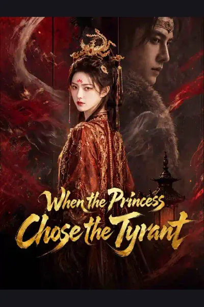 When the Princess Chose the Tyrant poster