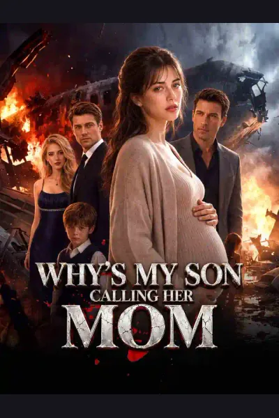 Why's My Son Calling Her Mom poster