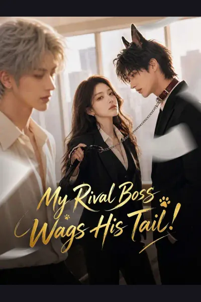 Affiche de My Rival Boss Wags His Tail!