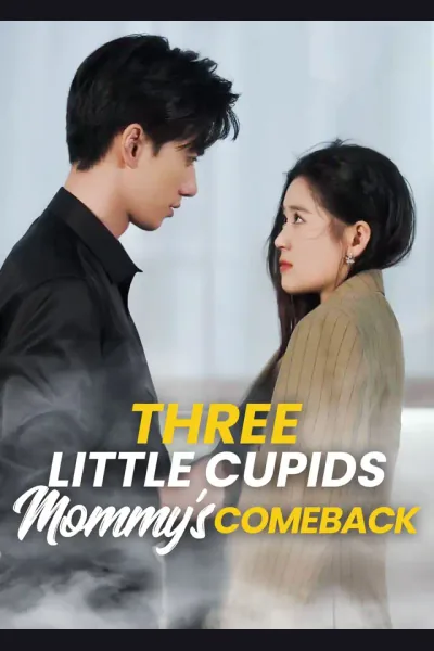 Affiche de Three Little Cupids: Mommy's Comeback (Dubbed)