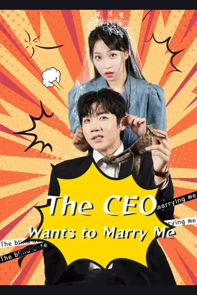 The CEO Wants to Marry Me poster