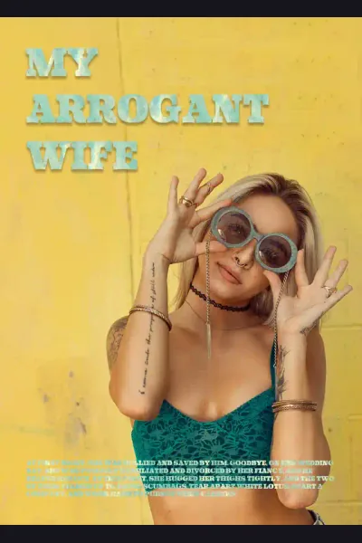 Affiche de My Arrogant Wife