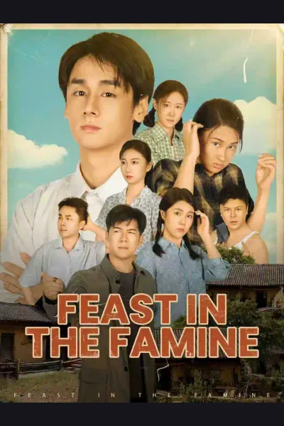 Affiche de Feast in the Famine
