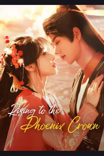 Pôster de Rising to the Phoenix Crown