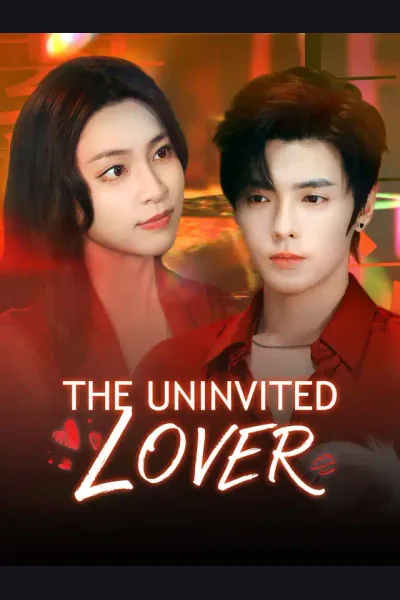 Póster de The Uninvited Lover